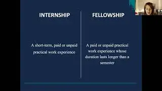 NOVEMBER 18 - INTERNSHIP OR FELLOWSHIP &ndash; WHICH IS RIGHT FOR ME?