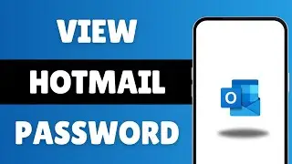 How To View Hotmail Password On Android 2025