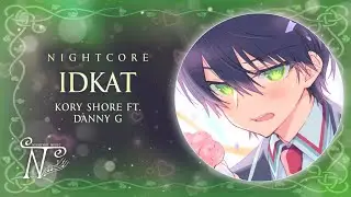 Nightcore - IDKAT (Lyrics)