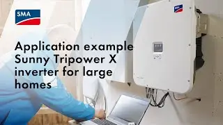 SMA Sunny Tripower X (STPX) inverter for large homes: application example