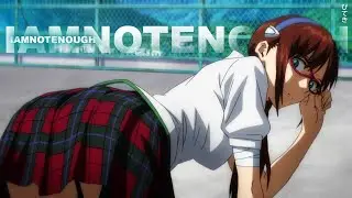 icare - iamnotenough (lyrics) [amv]