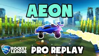 Aeon Pro Ranked 3v3 POV #85 - Rocket League Replays
