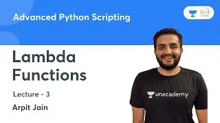 Lambda Functions | L 3 | Advanced Python Scripting | Arpit Jain