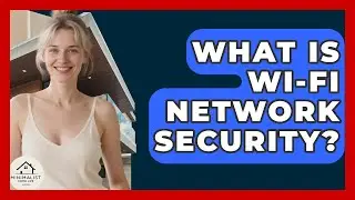 What Is Wi-Fi Network Security? - Minimalist Home Life