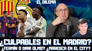 ¿DE QUIÉN ES LA CULPA EN EL REAL MADRID? ¿OLMO O FERMÍN CUANDO ESTÉ PEDRI? ¿MARESCA POR GUARDIOLA?