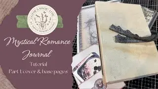 Mystical Romance Journal Tutorial Part 1