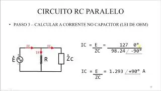 ELETROTÉCNICA CA - CIRCUITO RC PARALELO - CÁLCULO DE CORRENTE E IMPEDÂNCIA TOTAL