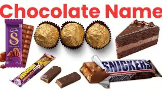 Chocolate Names for Kids | Dairy Milk, KitKat, Snickers & More | Easy Learning Learn Chocolate Names