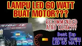LAMPU LED 60 WATT UNTUK MOTOR I TERANG BENDERANG GAN I BEAT ESP