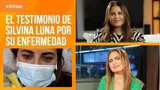 QUÉ DECÍA SILVINA LUNA SOBRE SU ENFERMEDAD