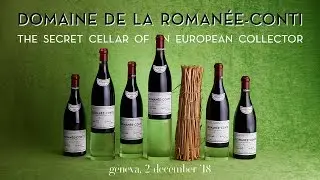 Domaine de la Roman&eacute;e-Conti, the secret cellar of an European collector