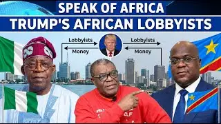 African Nations Hiring Lobbyists Linked to Trump | Nigeria vs Congo Strategy