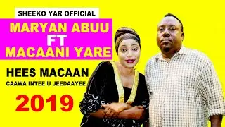 MARYAN ABUU - Caawa Intee U Jedaayee | MACAANI | Hees Cusub 2019 (Official Video)