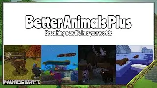 Better Animals Plus Mod 1.16.5 & How To Download and Install for Minecraft
