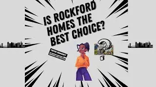 Is Rockford Homes the best choice?