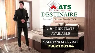 ATS Destinaire Sector 1 Greater Noida West - Sample Flats & Construction Update