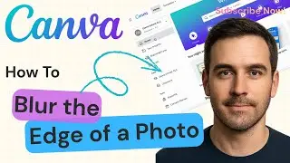 How to Blur the Edge of a Photo in Canva | Canva Photo Effects 2026