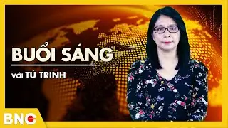 Buổi s&aacute;ng với T&uacute; Trinh: Trump d&ugrave;ng 20 tỷ USD thay đổi một quốc gia, bị tố c&aacute;o li&ecirc;n quan đến Việt Nam