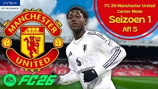 SPURS, WEST HAM EN PECH BIJ UNITED?! | FC 26 Man United Career Mode S1AFL5