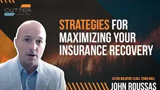 Eaton Fire: Strategies for Maximizing your Insurance Recovery
