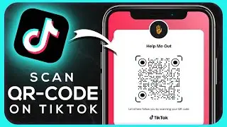 How To Scan QR Code on TikTok