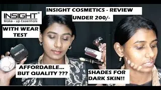 INSIGHT COSMETICS &mdash; ПОЛНЫЙ ОБЗОР СРЕДСТВ ДЛЯ ЛИЦА &mdash; с тестом на стойкость | Soundariya Shankar