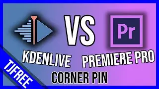 Corner Pin | Kdenlive VS Adobe Premiere Pro