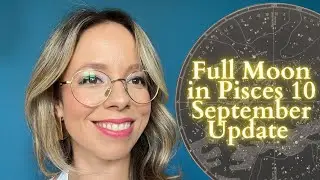 FULL MOON in PISCES 10 September 2022 All Signs Update