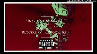 Manyaru -Bountty Blockah X V.T.R(Prod. by V.T.R Beats)