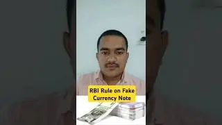RBI Rule on Fake Currency Note