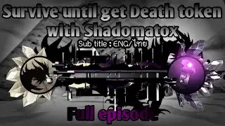 Survive until get Death Token with SHADOMATOX | Roblox - Creatures of Sonaria |  Full Episode