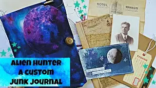 Alien Hunter : A Custom Junk Journal for Angie