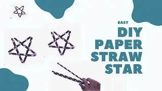 DIY Paper Straw Star | Star Crafts | Paper straws | Straw craft ideas #questdiy #crafts #paper