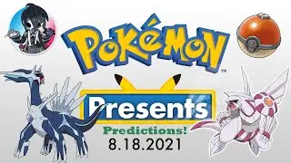 Pok&eacute;mon Presents 8.18.2021 Predictions! Pok&eacute;mon Gen 4 Remakes, Legends Arceus, More!!!