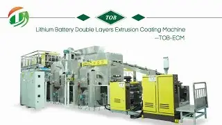 Lithium Battery Double Layers Extrusion Coating Machine TOB-ECM