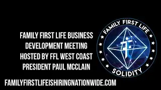 Family First Life Business Development Meeting hosted by FFL West Coast President Paul Mcclain
