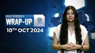 AUCTV Weekly Warp-up 10-10-2024
