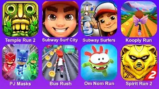 Temple Run 2,Subway Surf City,Subway Surf,Kooply Run,PJ Masks,Bus Rush,Om Nom Run,Spirit Run 2