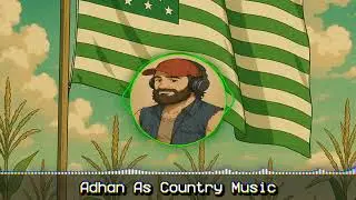 ADHAN AS COUNTRY MUSIC