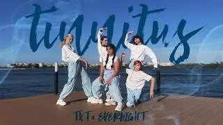 [K-POP INPUBLIC | ONETAKE] TXT - 'Tinnitus' & dancebreak by EVERNIGHT studio | project A