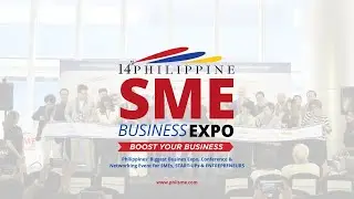 14th Philippine SME Business Expo | Day 1 Highlights | May 10, 2024