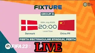 DENMARK VS CHINA I WOMEN's WORLD CUP | FIFA LIVE | FIFA 23 | PS5