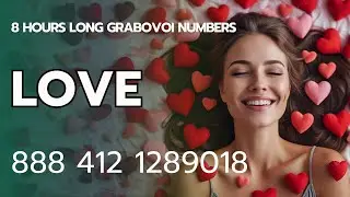8 Hours of Manifesting Love with Grabovoi Numbers - 888 412 1289018 - Listen while Sleeping!