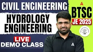 BTSC JE 2025 Civil Engineering Class |  Hydrology | Live Demo Class | Complete Concept Explained