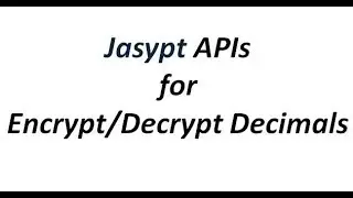 Jasypt Tutorial - Jasypt APIs for encrypt/decrypt Decimal Values