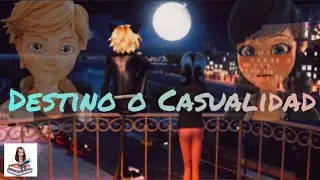Destino o Casualidad - Adrien & Marinette [ AMV ]
