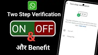 Whatsapp Two Step Verification Full Tutorial | whatsapp two step verification benefits