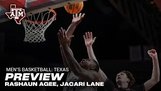 Texas Preview: Jacari Lane, Rashaun Agee
