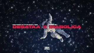 Saiko & Myke Towers x Cris Mj & Dei V - Desataaa x Diabolica (Ivan Ortu&ntilde;o Mashup)