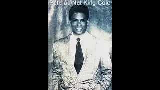 Singing Like Nat King Cole for my December Seniors (Pete Peterkin)